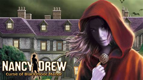 Nancy Drew: Curse of Blackmoor Manor - The Horror Adventure You've Been Waiting For
